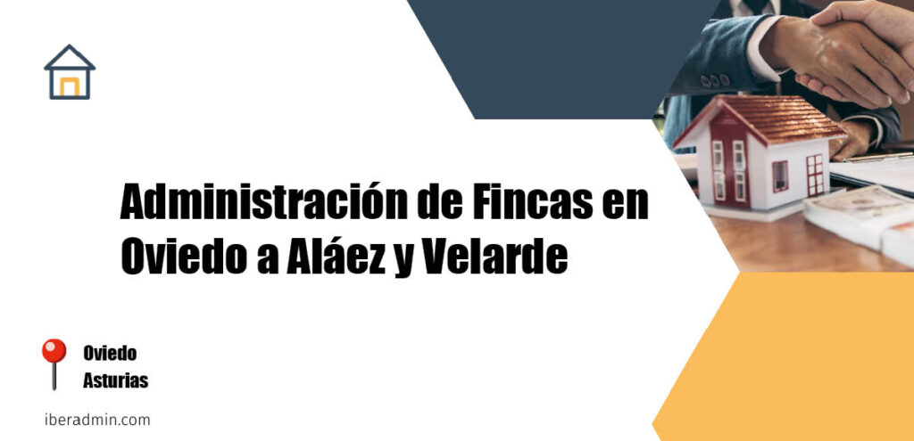 Información sobre la empresa dedicada a la adminstración de fincas y propietarios 'Administración de Fincas en Oviedo a Aláez y Velarde' localizada en Oviedo en la provincia de Asturias