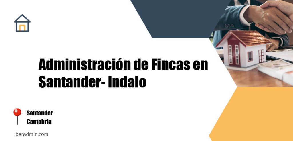 Información sobre la empresa dedicada a la adminstración de fincas y propietarios 'Administración de Fincas en Santander- Indalo' localizada en Santander en la provincia de Cantabria