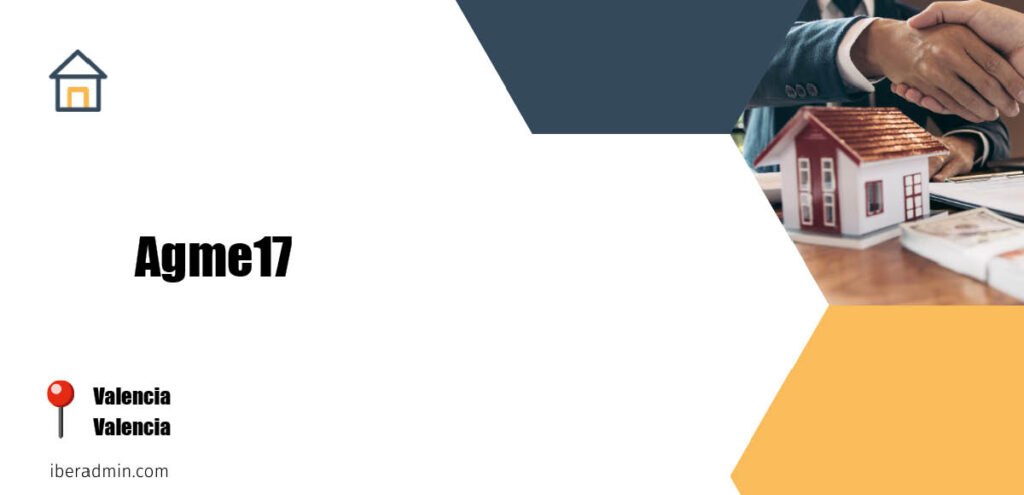 Información sobre la empresa dedicada a la adminstración de fincas y propietarios 'Agme17' localizada en Valencia en la provincia de Valencia