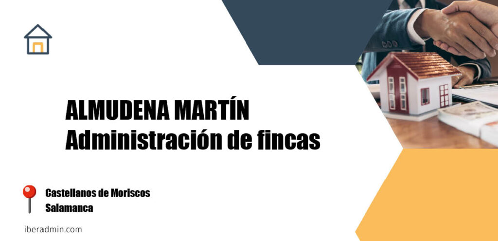 Información sobre la empresa dedicada a la adminstración de fincas y propietarios 'ALMUDENA MARTÍN Administración de fincas' localizada en Castellanos de Moriscos en la provincia de Salamanca