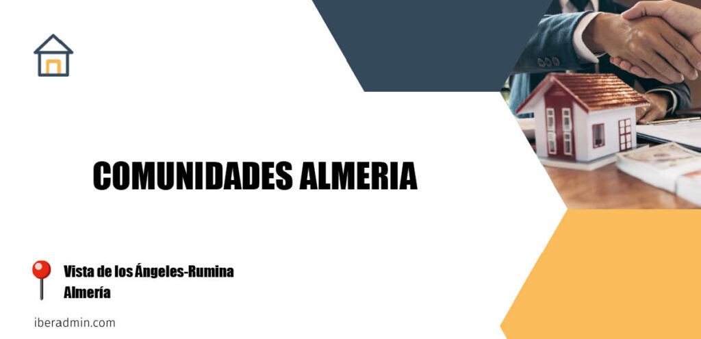 Información sobre la empresa dedicada a la adminstración de fincas y propietarios 'COMUNIDADES ALMERIA' localizada en Vista de los Ángeles-Rumina en la provincia de Almería