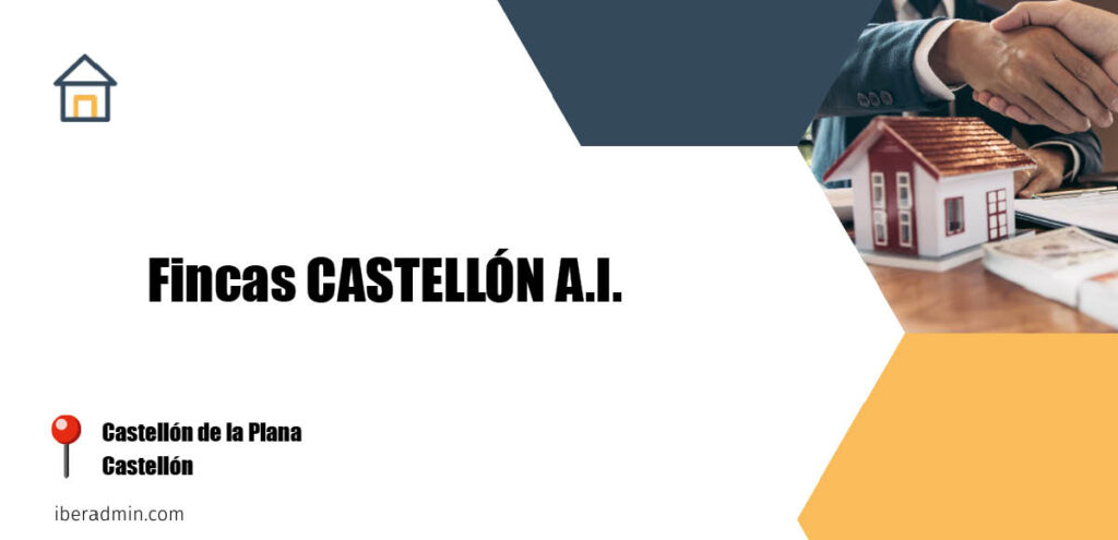 Información sobre la empresa dedicada a la adminstración de fincas y propietarios 'Fincas CASTELLÓN A.I.' localizada en Castellón de la Plana en la provincia de Castellón